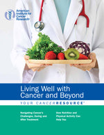 Cancer Resource: Living Well with Cancer and Beyond