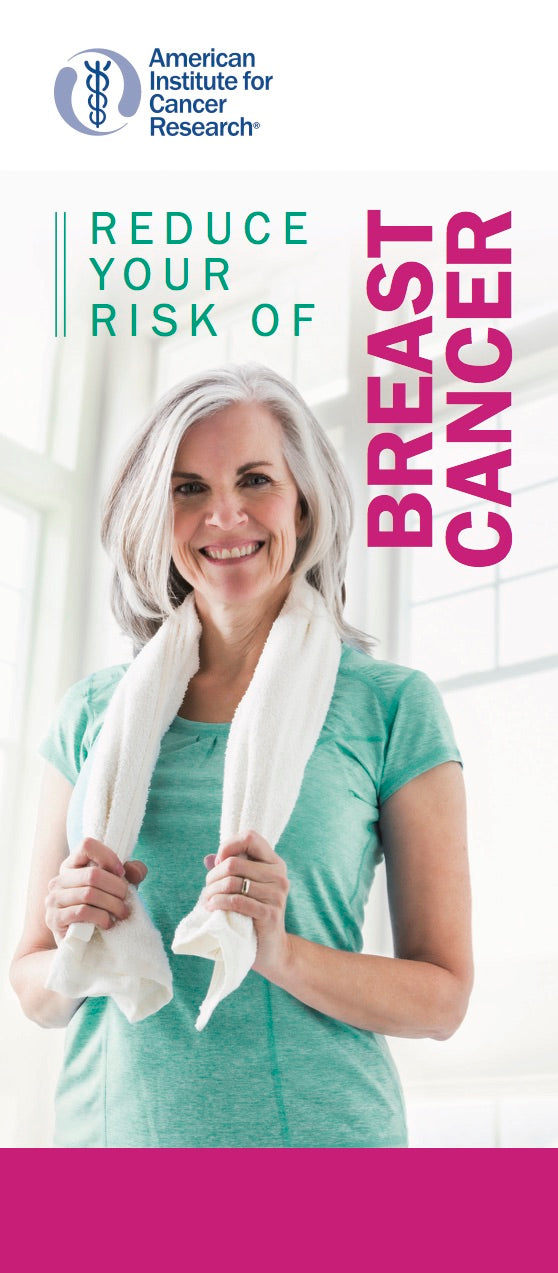 Reduce Your Risk of Breast Cancer (Pack of 25) – AICR