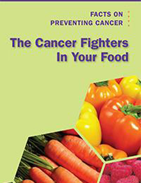 
                
                    Load image into Gallery viewer, The Cancer Fighters in Your Food (Pack of 25)
                
            