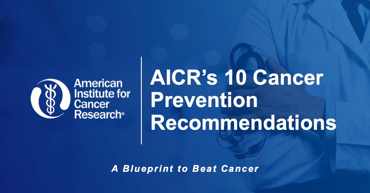 AICR’s 10 Cancer Prevention Recommendations Toolkit